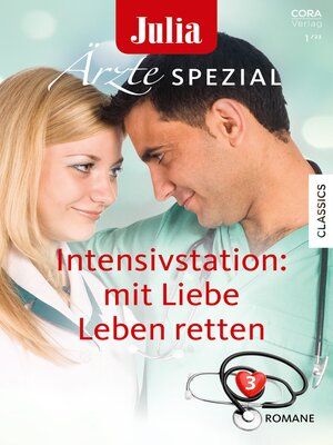 cover image of Intensivstation: mit Liebe Leben retten